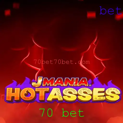 Descubra o Jogo JManiaHotAsses e a Estratégia 70 Bet