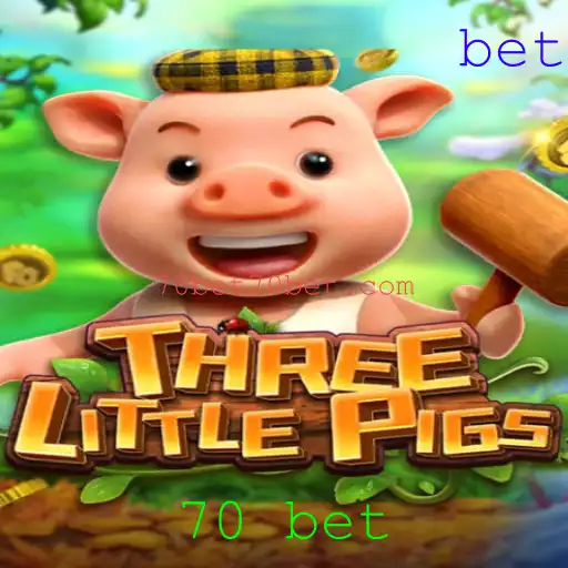 THREELITTLEPIGS: Uma Experiência de Jogo Única com a Palavra-chave '70 bet'